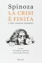 [Spinoza 04] • La Crisi È Finita